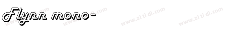 Flynn mono字体转换